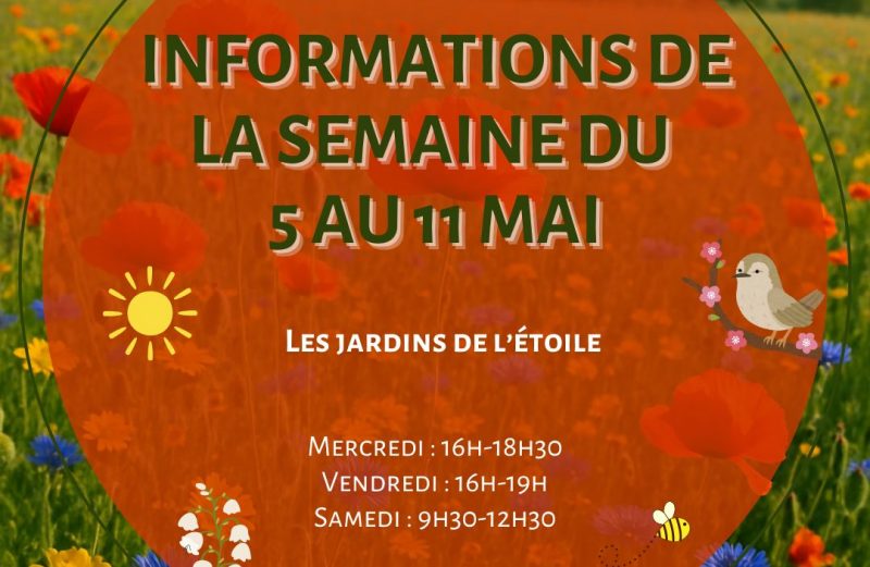 Les infos de la semaine du 5 au 11 mai :